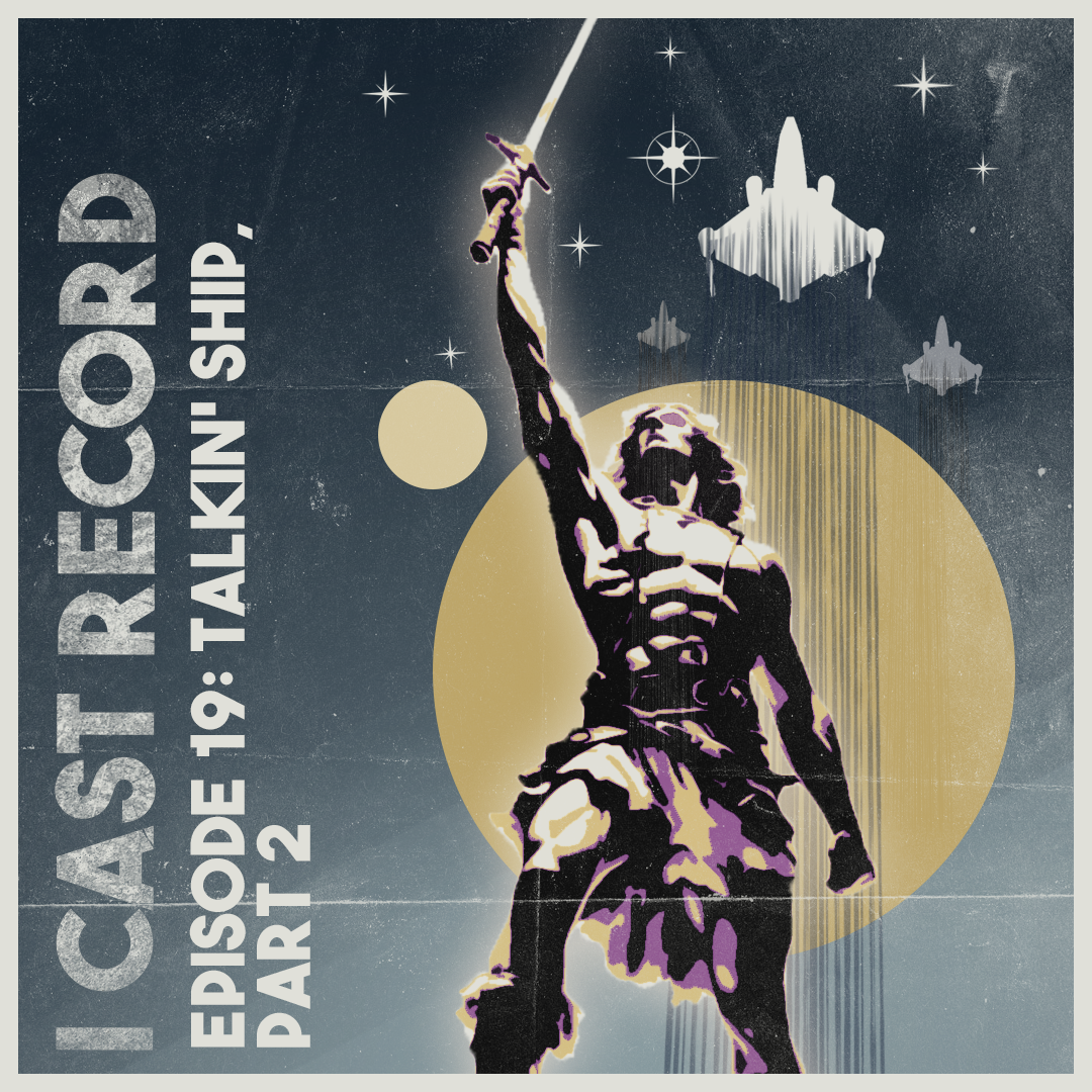 019: Talkin’ Ship, Part 2